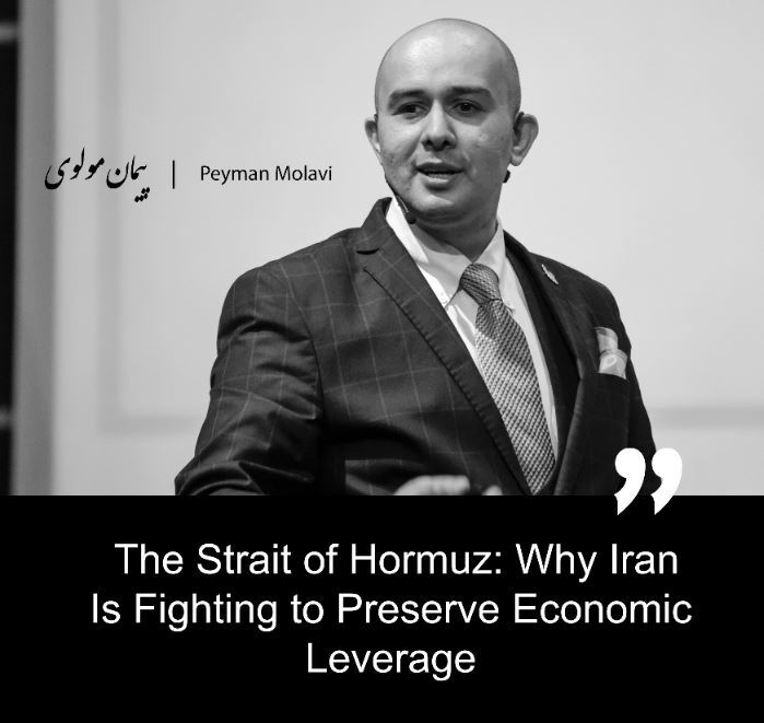 The Strait of Hormuz: Why Iran Is Fighting to Preserve Economic Leverage