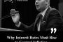 Why Interest Rates Must Rise to Control Inflation